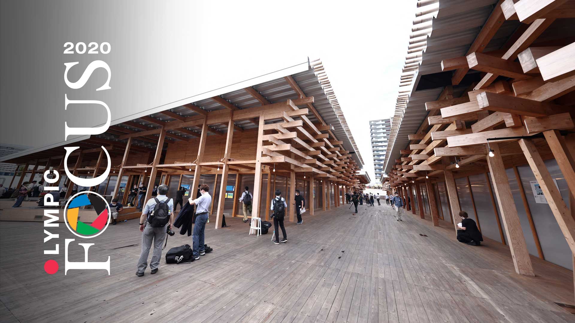 Olympic Focus 2020 : Village Plaza หมู่บ้านโอลิมปิก พาราลิมปิก 2020
